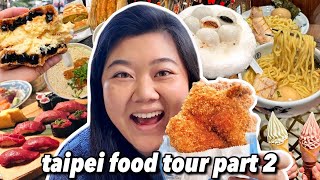 What to Eat in TAIPEI Taiwan Food Tour Part 2 2024 [upl. by Amandi506]