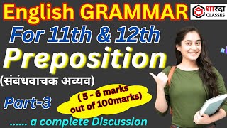 Preposition संबंधवाचक अव्यव  Part3 11th amp12th BoardExam2025 preposition english englishgrammar [upl. by Merrielle238]