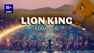 The Lion King  Stampede  The Danish National Symphony Orchestra Live [upl. by Rennob]