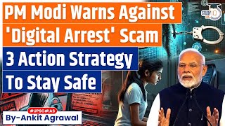 PM Narendra Modi warns Indian citizens about ‘Digital Arrest’ what is it [upl. by Grof]