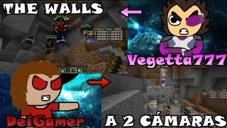 Minecraft THE WALLS  Gameplay a 2 cámaras con Vegetta777  Super FAILS c GLITCH  BUG  LAG [upl. by Joice]