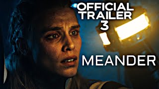 Meander Méandre  Official Trailer 3  HD  2021  HorrorSciFi [upl. by Jaycee]