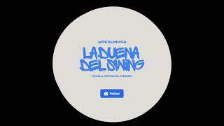 LA DUENA DEL SWING MVSA OFFICIAL REMIX [upl. by Oneill]