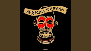 African Scream Kizomba [upl. by Niwrehs]