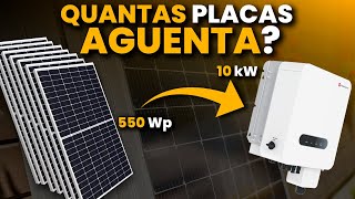 Quantas PLACAS SOLARES um INVERSOR SOLAR de 10kW suporta [upl. by Akital194]