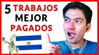 5 TRABAJOS MEJOR PAGADOS EN EL SALVADOR Trabajos en línea y Presenciales 2023 [upl. by Monney]