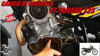 CAMBIO CADENILLA YAMAHA XT 225 PUESTA PUNTO TIEMPO DISTRIBUCION🔥🏍️ [upl. by Garbe689]