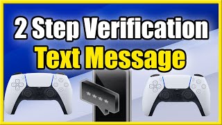 How to ENABLE 2 Step Verification on PS5 with Text Message Security Tutorial [upl. by Blair932]