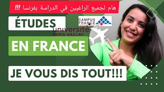 ✈️🇨🇵 Mon Expérience dÉtudes en France  Campus France ParisSaclay et précieux Conseils [upl. by Prospero65]