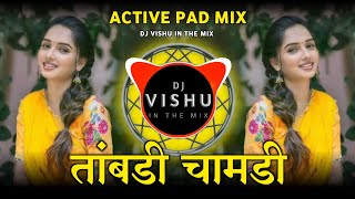 Tambdi Chamdi  तांबडी चामडी  Dj Song  Kratex Music Marathi  Lakalaka Song  Dj Vishu In The Mix [upl. by Blaire]