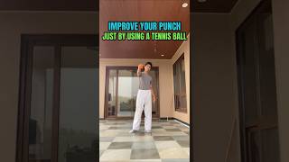 Improve your punch using a tennis ball  Tips👊 shorts martialarts taekwondo tips punch mma [upl. by Akiam]