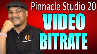 Pinnacle Studio 20 Ultimate  Bitrate Tutorial [upl. by Hannover]