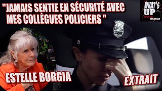 ON EN VEUT PAS DE FEMMES DANS POLICE  Estelle Borgia  Whats Up Podcast [upl. by Nabalas]