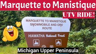 UTV Ride Marquette to Manistique Michigan Awesome [upl. by Piefer]