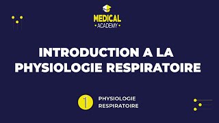 Physiologie respiratoire  Introduction à la physiologie respiratoire [upl. by Elleron]