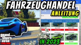 Millionen machen SOLO mit dem Fahrzeughandel in GTA Online 2023  Schnell Geld machen als Anfänger [upl. by Einnhoj]