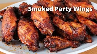 Smoked Party Wings Recipe [upl. by Ecnedac]