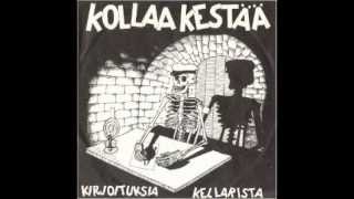 Kollaa Kestää  Kirjoituksia Kellarista [upl. by Trub181]