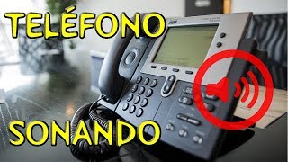 Teléfono sonando  Efecto de sonido [upl. by Kama559]