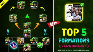 Top 5 Best Custom Formations To Reach Division 1 After New Update v420 🔥 eFootball 2025 Mobile [upl. by Adnim]