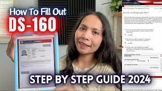 HOW TO FILL OUT FORM DS160  K1 Visa Application 2024  Step By Step Guide [upl. by Jarvey]