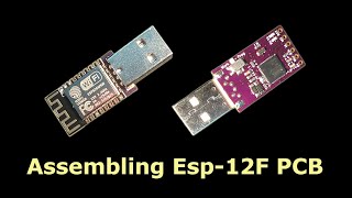 Assembling Esp12F based PCB [upl. by Seldan]