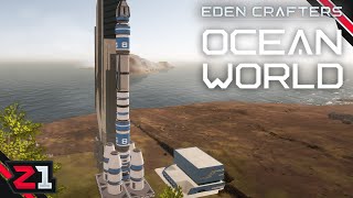 We Launched A ROCKET  Ocean World Eden Crafter E8 [upl. by Goulet194]