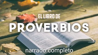 el libro de PROVERBIOS  AUDIOLIBRO  narrado completo [upl. by Cychosz]