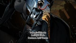 Venoms Ultimate Betrayal Eddie Becomes AntiVenom [upl. by Latia]