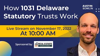 How 1031 Delaware Statutory Trusts Work [upl. by Itsrejk742]