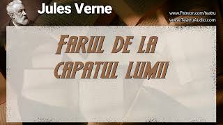 Farul de la capatul lumii  Jules Verne [upl. by Kluge]