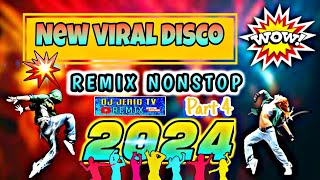 🔥 NEW VIRAL 💥 DISCO NONSTOP REMIX  2024 Part 4  DJJERICTV [upl. by Anivid]