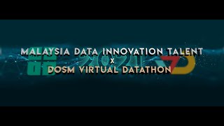 Malaysia Data Innovation Talent x DOSM Virtual Datathon 2021 MDIT x DvD 2021 [upl. by Bridgid]