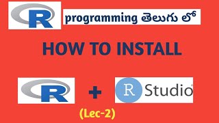 How to download and install R and R studio in windows [upl. by Munroe]