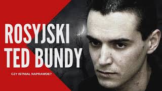 VLADIMIR BRATISLAV  ROSYJSKI TED BUNDY  Czy istniał naprawdę podcast kryminalny [upl. by Eniamreg]