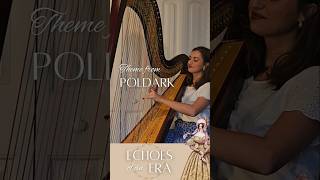 Opening Theme from Poldark  Harp Cover perioddrama harp poldark weddingharpist weddingmusic [upl. by Comptom787]