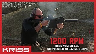 KRISS Vector SMG 1200 RPM Suppressed Magazine Dumps [upl. by Naujed3]