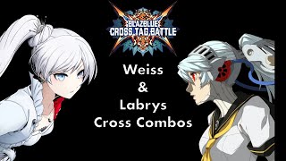 BBTAG WeissLabrys Cross Combos [upl. by Waneta]