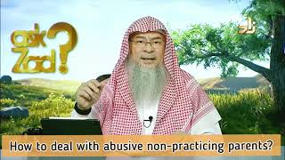 How to deal with abusive non practising parents  Assim al hakeem [upl. by Nguyen]