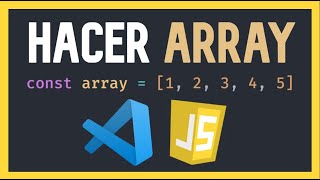 👉 como HACER un ARRAY en JAVASCRIPT 😱 [upl. by Enirehs]