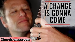 Change is Gonna Come Guitar Lesson  Otis Redding Sam Cooke [upl. by Nuawed]