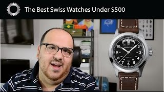 Top 5 Best Swiss Watches Under 500 [upl. by Maible188]