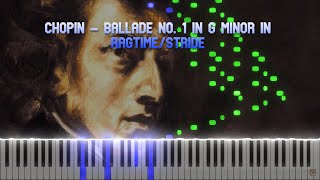 Chopin  Ballade No 1 in G Minor In RagtimeStride [upl. by Skcirdnek313]