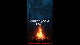 unfair  the neighbourhood Sped Up  Extended version  1 HOUR [upl. by Merkle406]