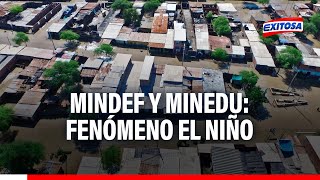 🔴🔵Fenómeno El Niño Mindef y Minedu evalúan el inicio y finalización del año escolar [upl. by Notlef]