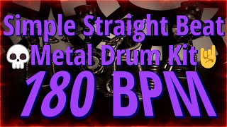 180 BPM  Simple Straight Beat  Metal Drum Kit  NO FILLS 27 min 44 DrumBeat  DrumTrack 🥁🎸🎹🤘 [upl. by Narton426]