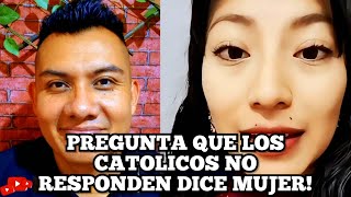 Pregunta que los Católicos nunca responden dice mujer Protestante  Dando respuesta 👉 [upl. by Adnulahs595]