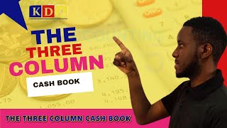 THREE COLUMN CASHBOOK [upl. by Erdeid]