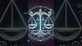 Libra November 12 horologist astrologysign horoscopetoday manifestation horoscopic zodiacsign [upl. by Kingsley138]