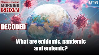 Understanding epidemic pandemic and endemic [upl. by Nickey]